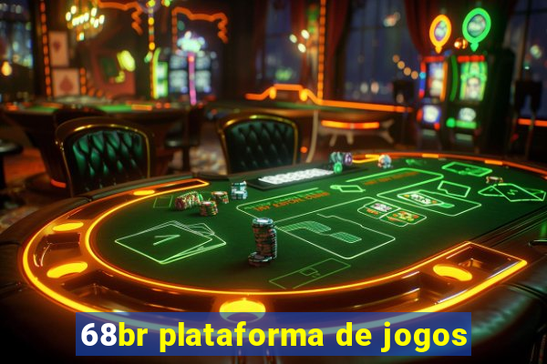 68br plataforma de jogos